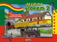 Jezdime vlakem 2