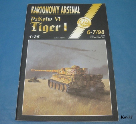 PzKpfw VI Tiger I / Halinski / 1:25 Kovář PzKpfw VI Tiger I / Halinski / 1:25 Kovář